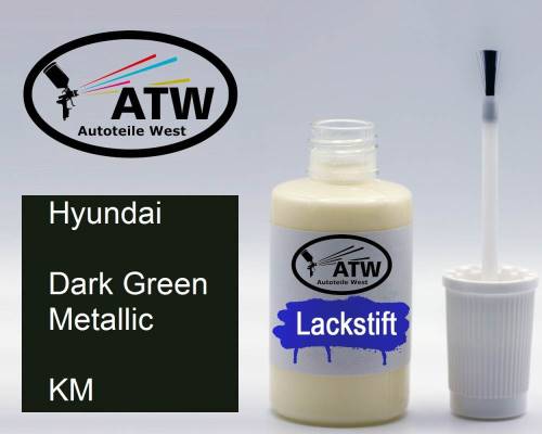 Hyundai, Dark Green Metallic, KM: 20ml Lackstift, von ATW Autoteile West.